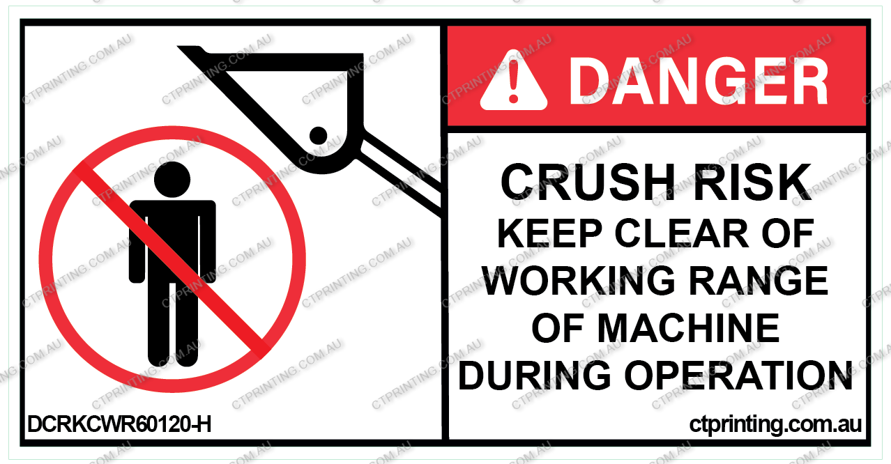 Crush Risk Keep Clear of Working Range Sticker