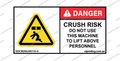 Crush Risk Do Not Lift Above Sticker